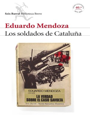 cover image of Los soldados de Cataluña (La verdad sobre el caso Savolta)
